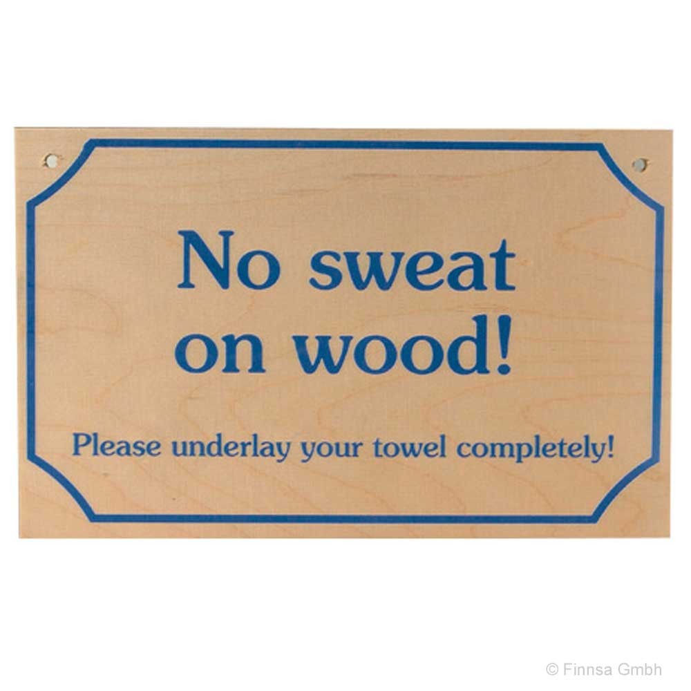 Sauna Hinweisschild  No Sweat on wood